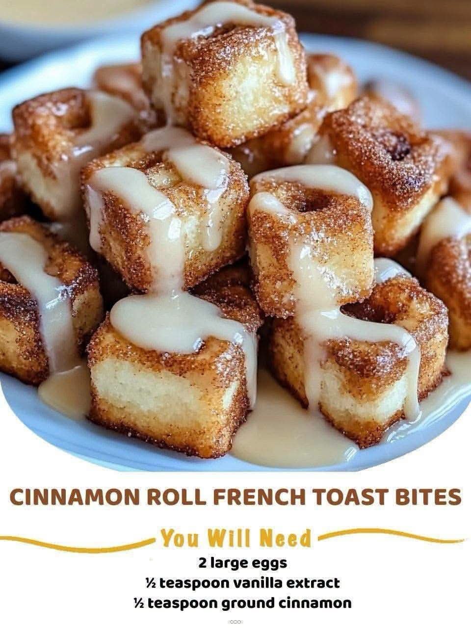 Cinnamon Roll French Toast Bites: The Ultimate Easy Breakfast Recipe