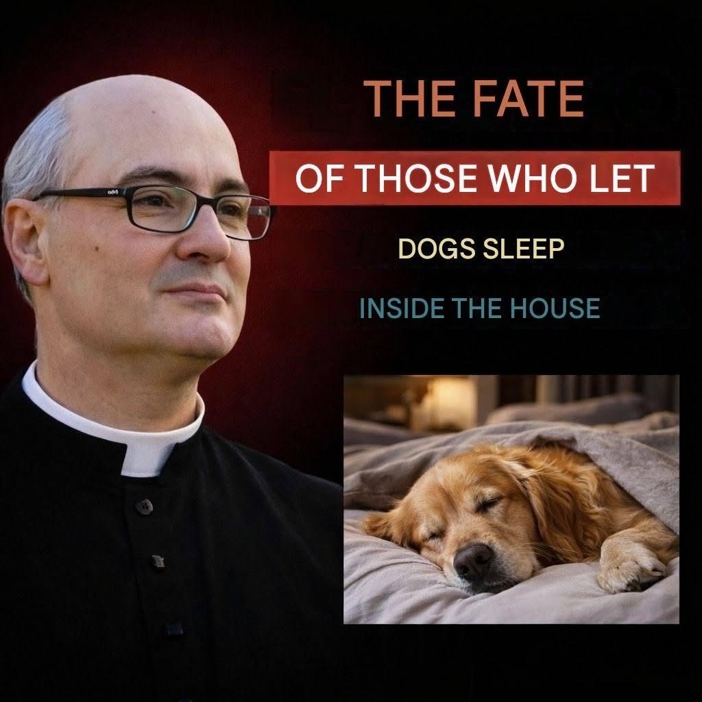 A priest revealed what happens in homes where dogs sleep inside.