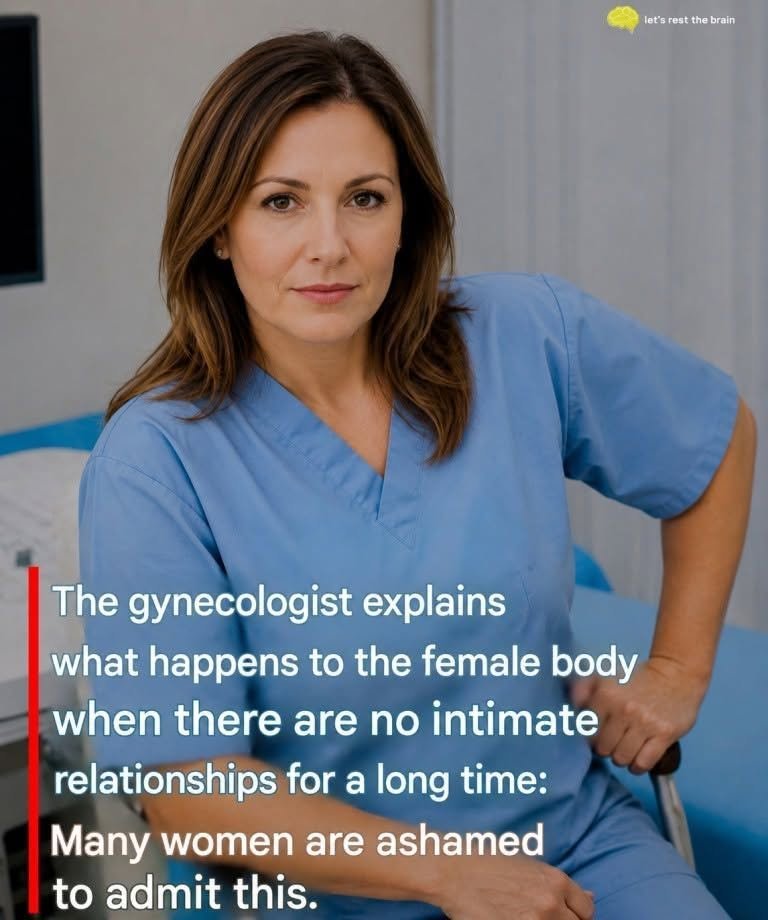 The gynecologist explains what happens to the female body when there is a long period of intimacy: Many women are ashamed to admit this.